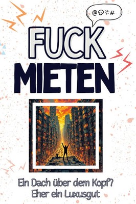 Luisa Schmid | Fuck Mieten | Taschenbuch | Deutsch (2024) | 66 S. | FlipFlop