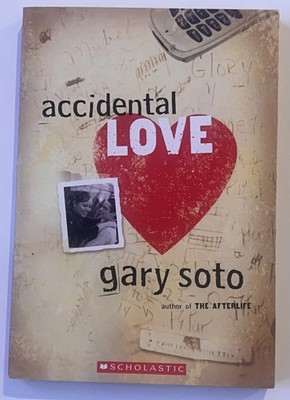 Brand New!!!!! Accidental Love by Gary Soto (Paperback) 