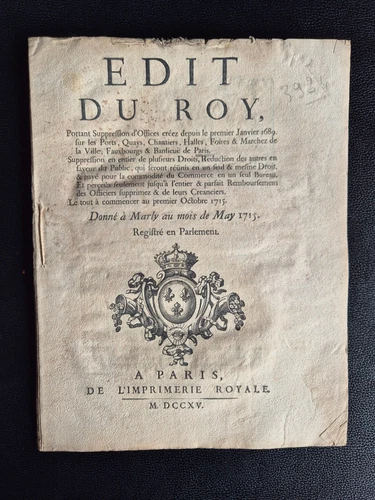 ÉDIT DU ROI LOUIS XIV 1715 Imprimerie Royale Taxes Paris Vin Alcool Poisson RARE