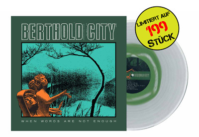 Berthold City | When Words Are Not Enough | Green In Crystal Clear LP | Neu OVP
