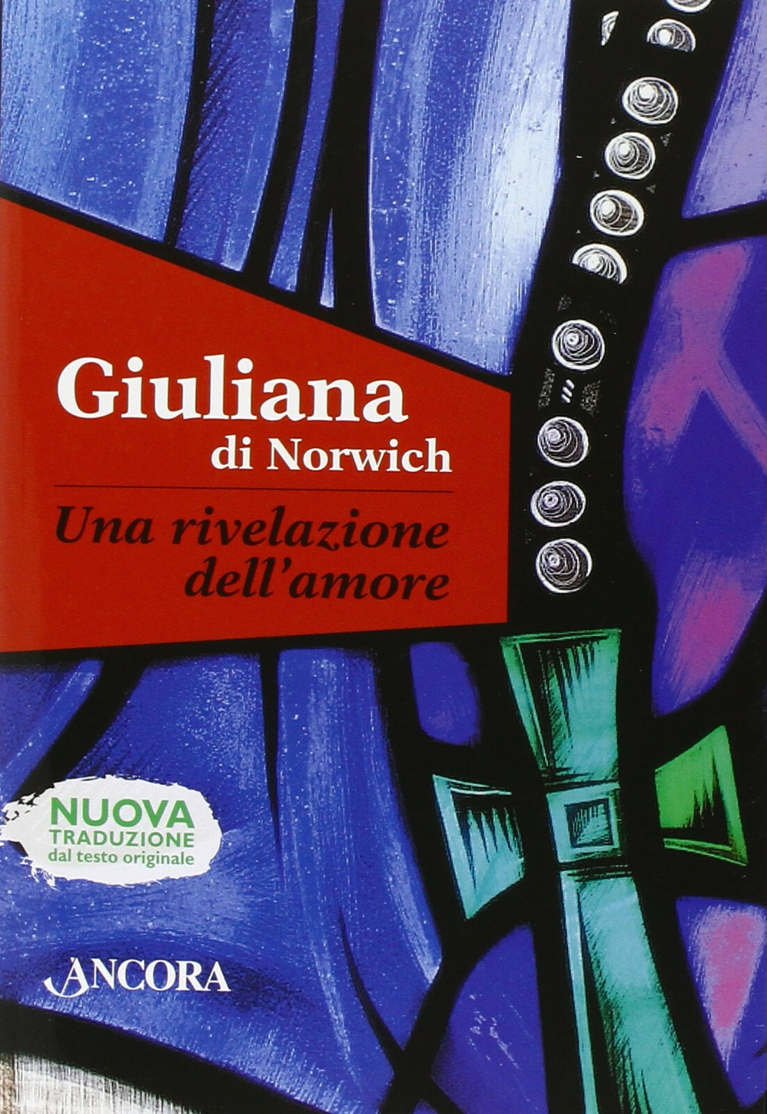 Una rivelazione dell'amore - Giuliana di Norwich - misticismo