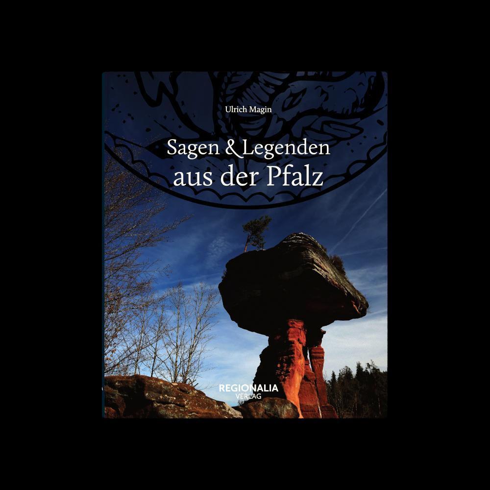 Thumbnail - Ulrich Magin / Sagen Und Legenden Aus Der Pfalz9783955401702