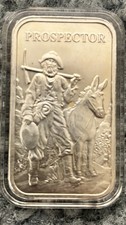 1 TROY OZ .999 FINE SILVER, PROSPECTOR - SILVERTOWNE 85.00 per troy oz
