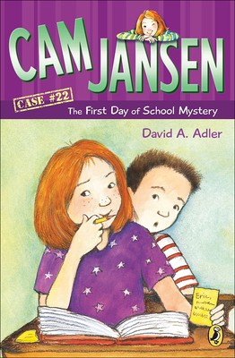 CAM Jansen and the First Day of School Mystery by Adler, David A.