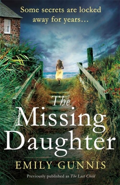 The Missing Daughter by Emily Gunnis (Paperback Book)