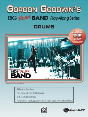 Gordon Goodwin's Big Phat Band Play-Along Series: Drums | (incl. Online Code)