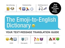 The Emoji-to-English Dictionar - ACCEPTABLE