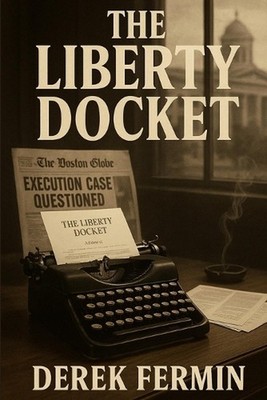 The Liberty Docket by Derek Fermin Paperback Book