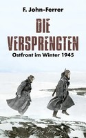 Die Versprengten | John-Ferrer | Deutsch | Buch | 216 S. | 2024