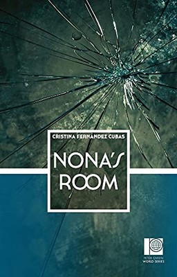 Nona's Room (Peter Owen World Series: Spa by Cristina Fernandez Cubas 072061953X
