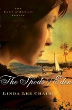 The Spoils of Eden (The Dawn of Hawaii Series: Book One) - Paperback - GOOD
