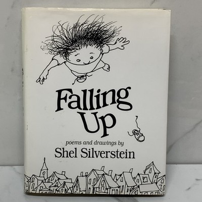 Falling up by Shel Silverstein 1996 Hardcover HB With Dust Jacket