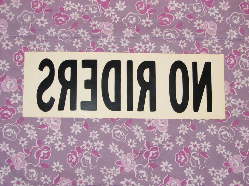 1960'S/'70'S VINTAGE GOOD HUMOR ICE CREAM "NO RIDER" SIGN. VERY RARE. LAST ONE