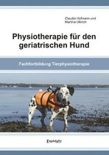 Physiotherapie für den geriatrischen Hund: Fachfortb... | Buch | Zustand wie neu