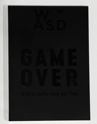 WASD Nr. 10 Magazin Bookazine für Gameskultur Ausgabe 10: Game Over