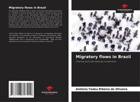 AntôNio Tadeu Ribeiro De Oliveira | Migratory Flows In Brazil | Taschenbuch