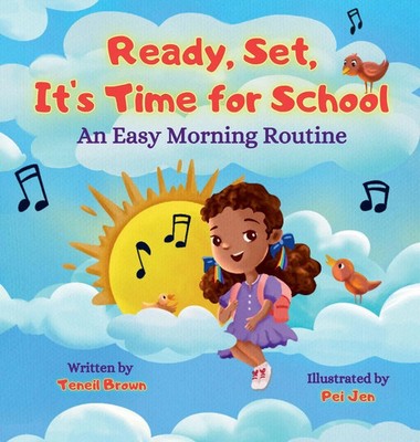 Ready, Set, It's Time for School | An Easy Morning Routine | Teneil Brown | Buch