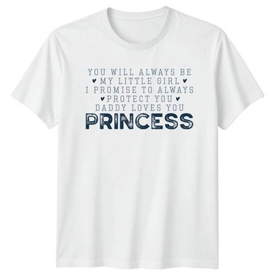 You Will Always Be My Little Girl Herren T-Shirt Papa Prinzessin -a