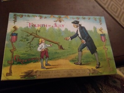 Postcard Patriotic July 4th George Washington Chopped Down Cherry Tree 