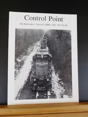 Control Point CP-3 April 1992 Maine gets Amtrak Service Snow train to VT Circus