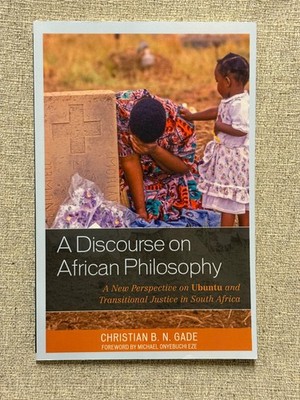  NEW  Discourse on African Philosophy Ubuntu Perspective by  C. Gade | *ON SALE