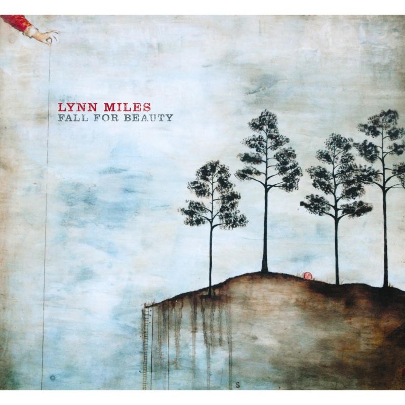 Lynn Miles Fall For Beauty CD TND533 NEW