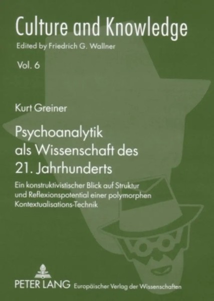 Kurt Greiner | Psychoanalytik Als Wissenschaft Des 21. Jahrhunderts | Buch-image