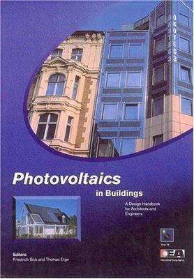 Photovoltaics in Buildings: A Design Handbook for Architects and Engineers