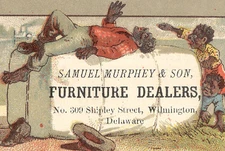 WILMINGTON, DE TRADE CARD, SAM MURPHEY FURNITURE, 309 SHIPLEY St, ETHNIC  TTC999