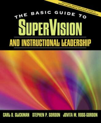 The Basic Guide to SuperVision and In- Carl D Glickman, 9780205404438, paperback