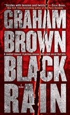 Black Rain: A Thriller (Danielle Laidlaw) by Graham Brown
