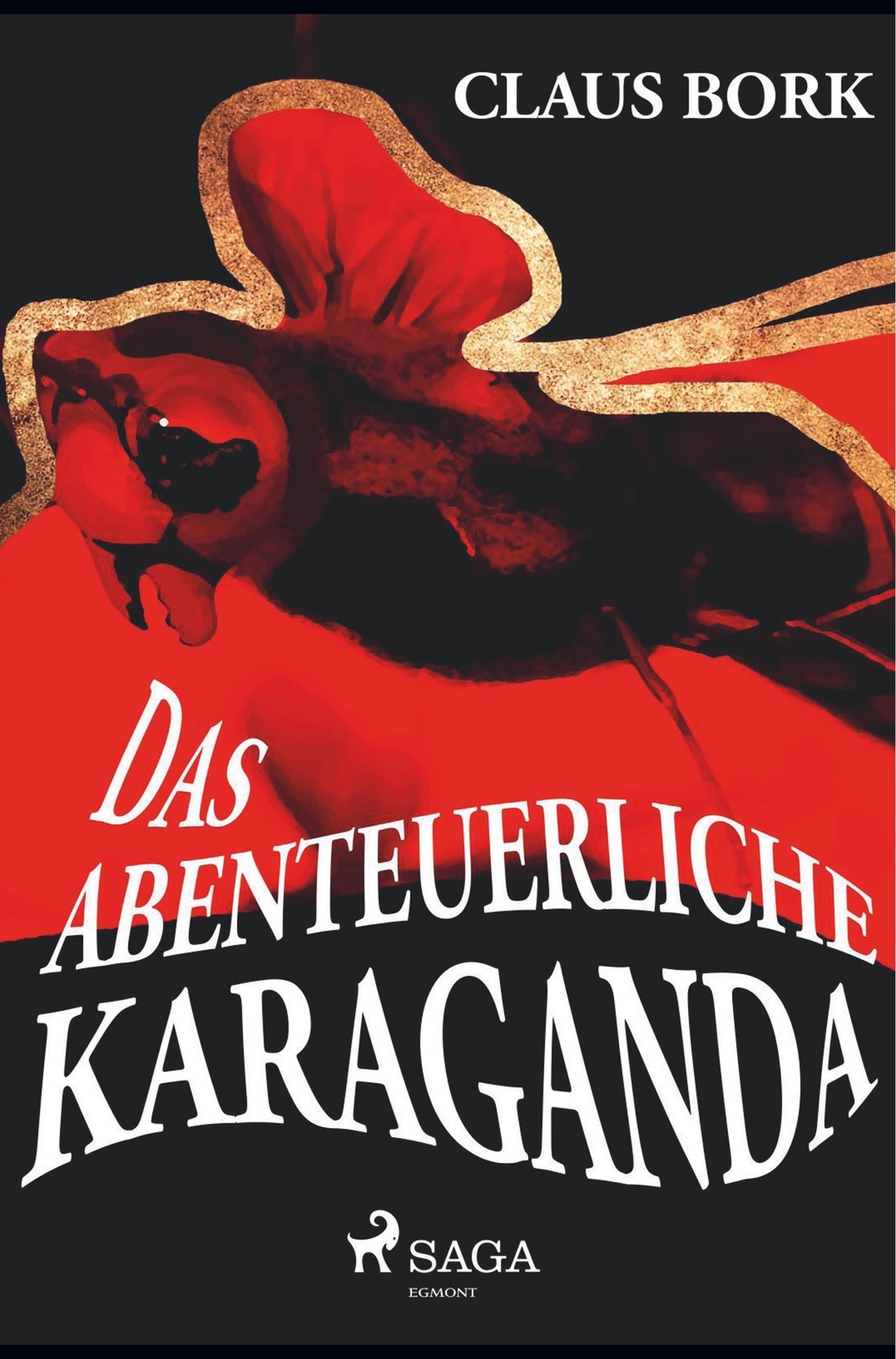 Thumbnail - Das Abenteuerliche Karaganda Claus Bork Taschenbuch Paperback 242 S.