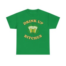 Drink Up Bitches Retro St. Patrick's Day Short Sleeve T-Shirt, Sizes S-5XL