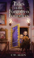 C. W. Allen | Tales Of The Forgotten Founders | Buch | Englisch (2023)