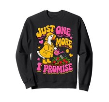 Funny Goose Garden Just One More Promise Cottagecore Sweatshirt