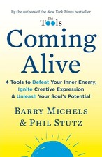 Coming Alive Paperback By Barry Michels S199