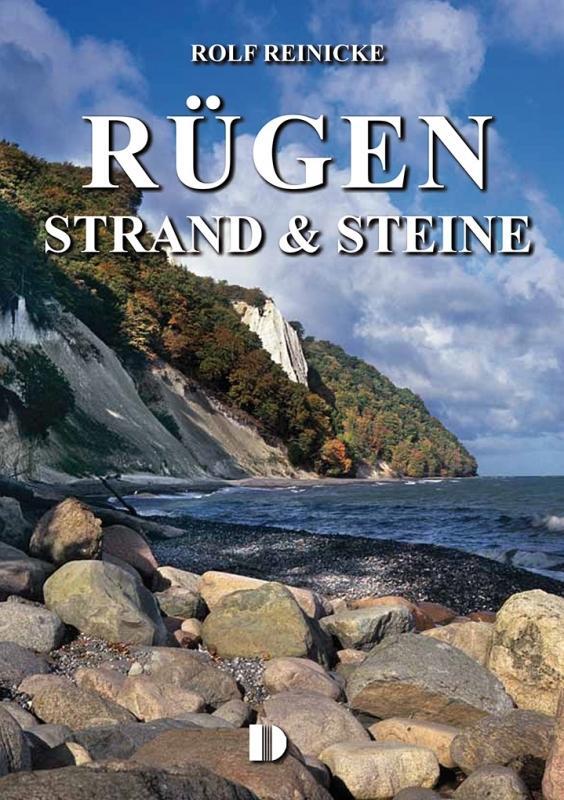 Rolf Reinicke Rügen - Strand & Steine