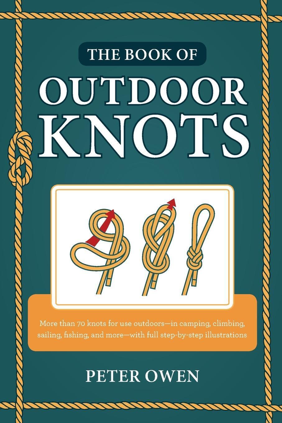 Thumbnail - Peter Owen | The Book Of Outdoor Knots, 2nd Edition | Taschenbuch |