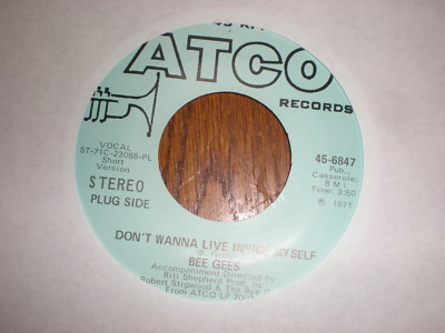 Bee Gees 45 Don't Wanna Live Inside Myself  PROMO ATCO
