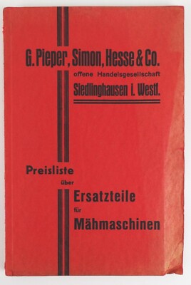 Katalog Ersatzteile für Mähmaschinen Pieper Simon Hesse u Co Siedlinghausen Alt