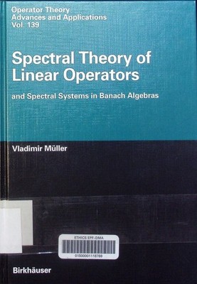 Spectral theory of linear operators and spectral systems in Banach algeb 2504875