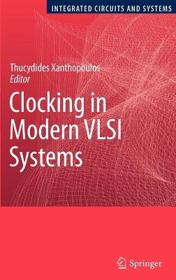 Clocking in Modern VLSI Systems - 9781441902603