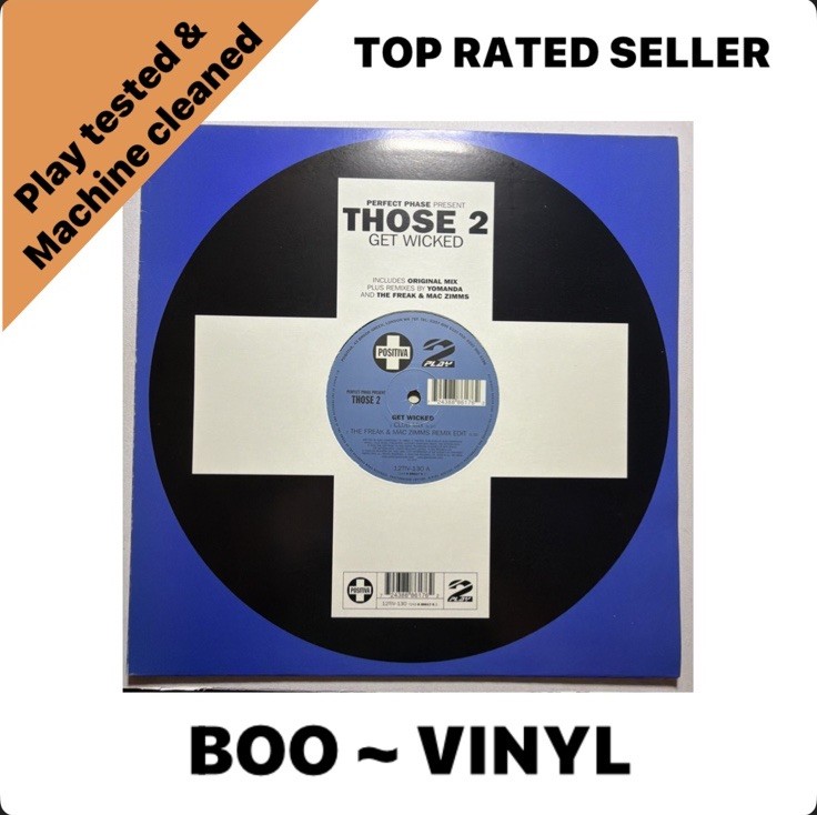 Perfect Phase Present Those 2 – Get Wicked 12"" vinyl record  positiva 2000 Hard