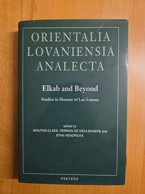 Wouter Claes - Elkab and Beyond: Studies in Honour of Luc Limme (Ägyptologie)