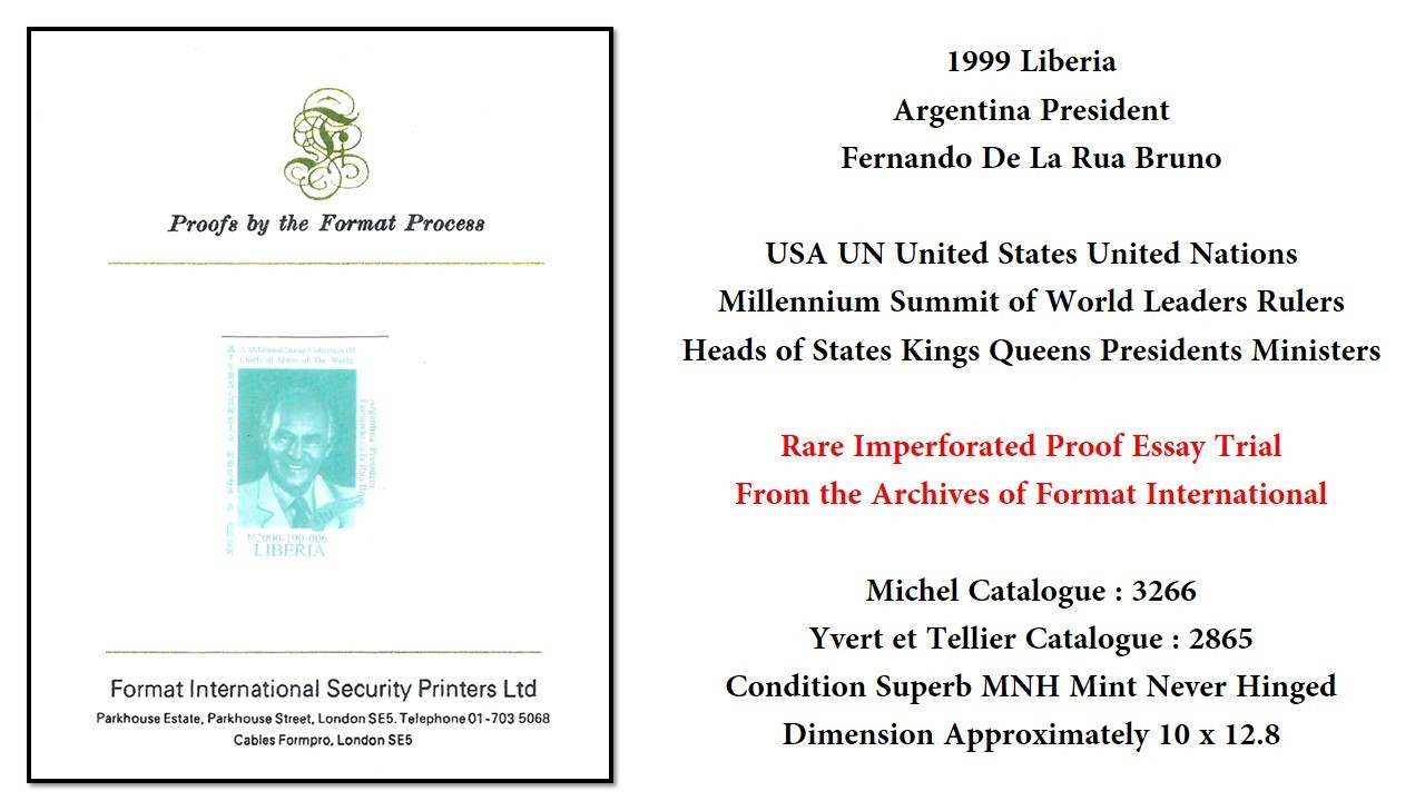 Liberia 1999 USA UN Summit Argentina President Fernando DeLa Rua Bruno Proof MNH
