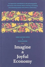 Imagine a Joyful Economy, Peter Denton