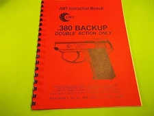 AMT .380 BACKUP D.A. 9 MM KURZ AUTOMATIC PISTOL MANUAL, ELEVEN PAGES
