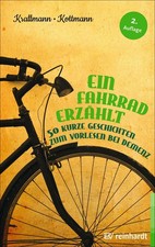 Ein Fahrrad erzählt | Peter Krallmann, Uta Kottmann | deutsch