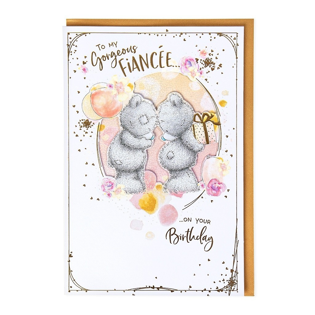 Birthday Card FIANCEE Fiancée 9"" Tatty Teddy Gold-foiled CUTE Birthday Card.