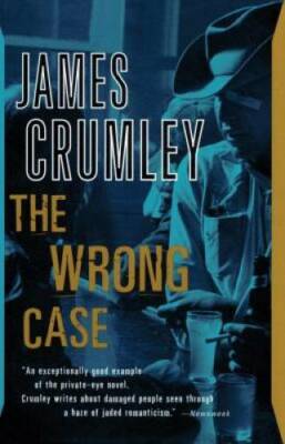 The Wrong Case - Paperback By Crumley, James - GOOD